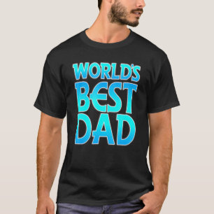 2-Sided Worlds Best Dad T-Shirt