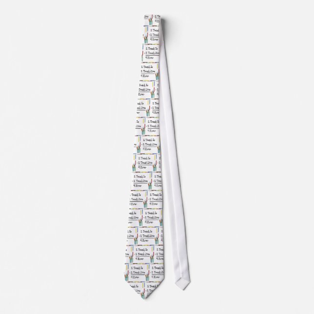 2 Teach Is 2 Touch Lives 4 Ever Tie (Front)