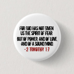 2 Timothy 1:7 Bold Verse 3 Cm Round Badge