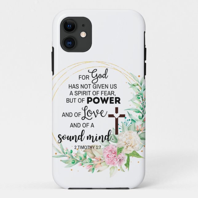 2 Timothy 1:7 God has not given a spirit of fear Case-Mate iPhone Case (Back)