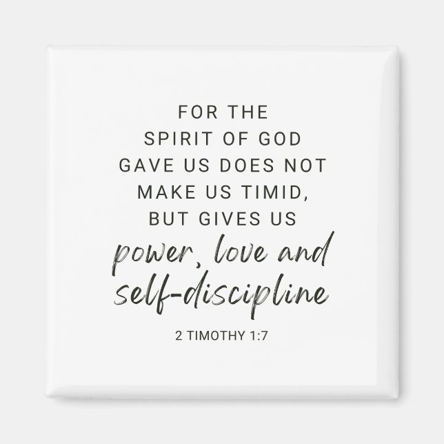 2 Timothy 1:7 Power, Love and Self Discipline Magnet (Front)
