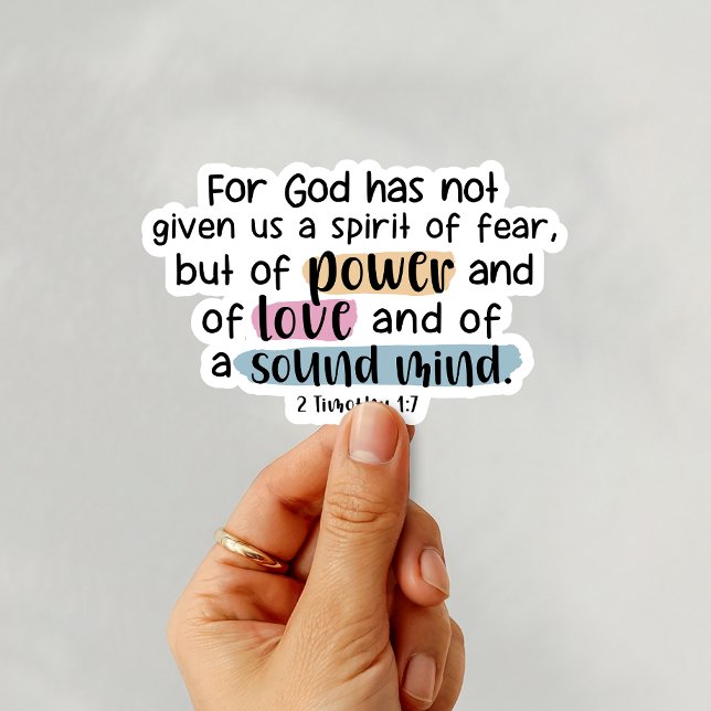 2 Timothy 1:7 Power, Love, Sound Mind (Creator Uploaded)