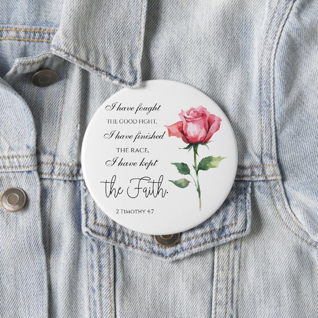 2 Timothy 4:7 - I have fought the good fight 10 Cm Round Badge (In Situ)