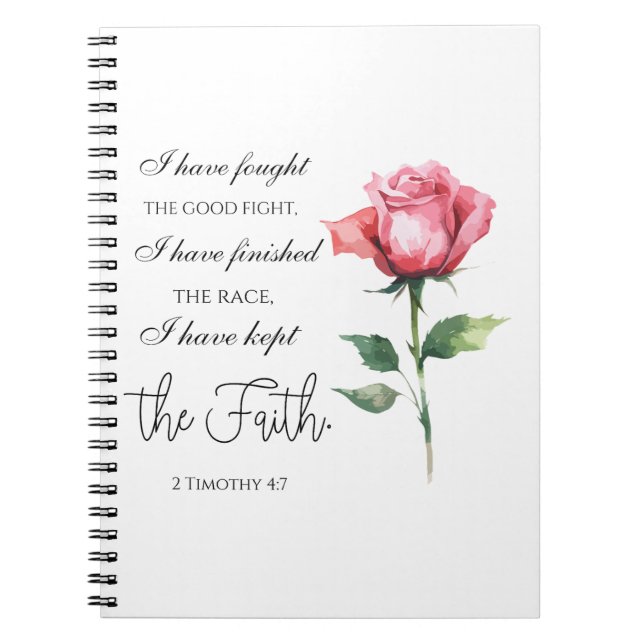 2 Timothy 4:7 - I have fought the good fight Notebook (Front)