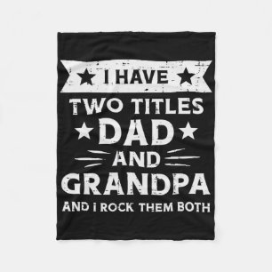 2 Titles Dad Grandpa Funny Fathers Grandparent Day Fleece Blanket