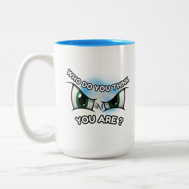 2-Tone Mug 11oz : Who Do You Think (light blue) (Left)