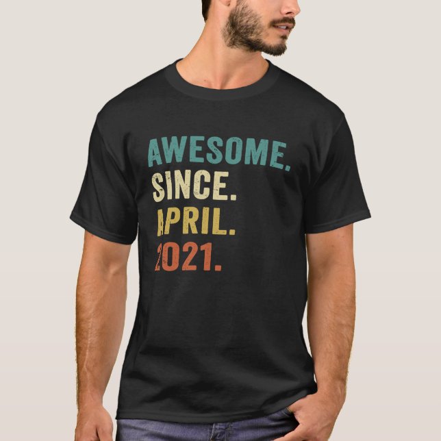 2 Year Old  Awesome Since April 2021 2nd Birthday  T-Shirt (Front)