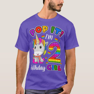 2 Year Old Gifts Pop It I'm 2 Birthday Girl Unicor T-Shirt