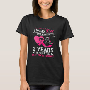 2 Years Cancer Free I Wear Pink I'm A Breast T-Shirt