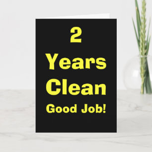 2 Years Clean Good Job! Card