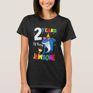 2 Years Of Being Jawsome Shark 2nd Birthday 2 Year T-Shirt
