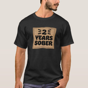 2 Years Sober Sobriety Sign Soberversary Women Rec T-Shirt