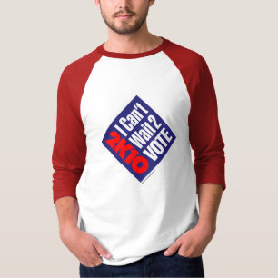 2K10 I Can't Wait 2 Vote T-Shirt