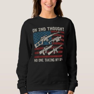 2nd Amendment No One Taking My Guns Gun Owner Sweatshirt