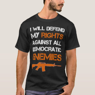 2nd amendment Pro Gun safe Defend the right 2nd am T-Shirt