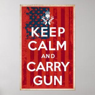 2nd Amendment Rights Keep Calm And Carry Gun Poster
