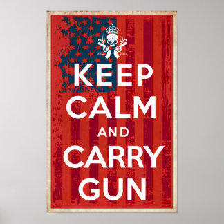 2nd Amendment Rights Keep Calm And Carry Gun Poster
