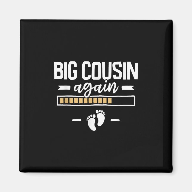 2nd Baby Pregnancy Announcement Family - Big Cousi Magnet (Front)