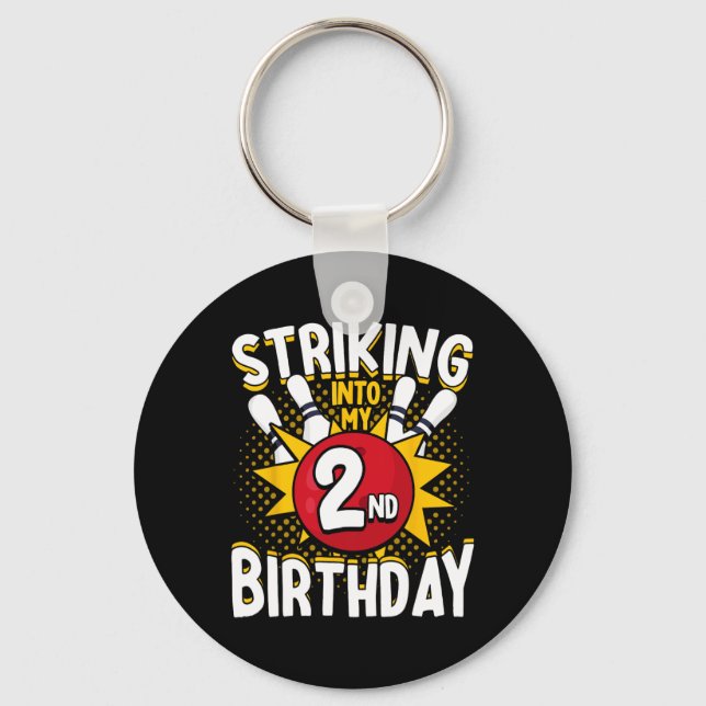 2nd Birthday Bowling Theme Striking Into Birthday  Key Ring (Front)