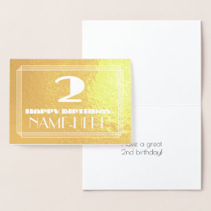 2nd Birthday: Name + Art Deco Inspired Look "2" Foil Card