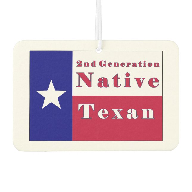 2nd Generation Native Texan Flag Car Air Freshener (Front)