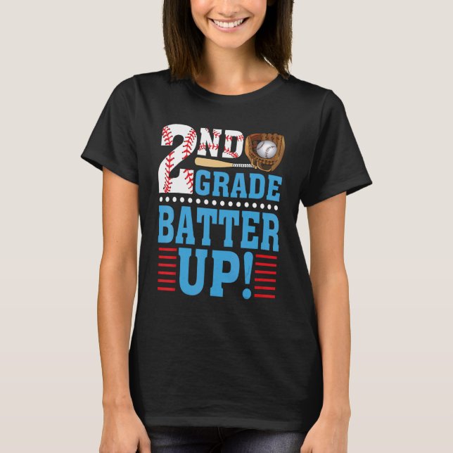 2nd Grade Back To School 2nd Grade Batter Up Baseb T-Shirt (Front)