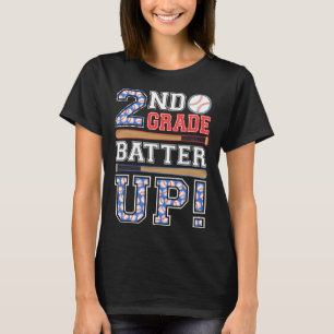 2nd Grade Batter Up Baseball-second Grade Back To T-Shirt