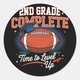 2nd Grade Complete Time To Level Up Footll Last Da Classic Round Sticker