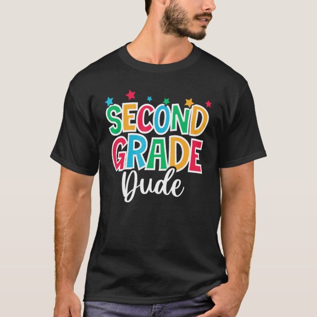 2nd Grade Dude First Day of School Welcome Back to T-Shirt (Front)