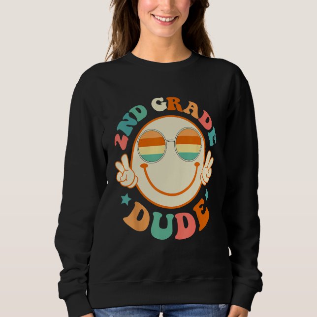 2nd Grade Dude Happy Face First Day Back To School Sweatshirt (Front)