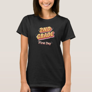 2nd Grade First Day T-Shirt