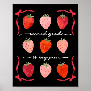 2nd Grade Is My Jam Cute Strawberry Teacher Back Poster