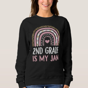 2nd Grade Is My Jam With Leopard Rainbow Student T Sweatshirt
