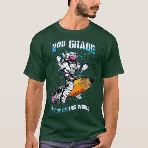 2nd Grade Is Out Of This World Astronaut Back To S T-Shirt