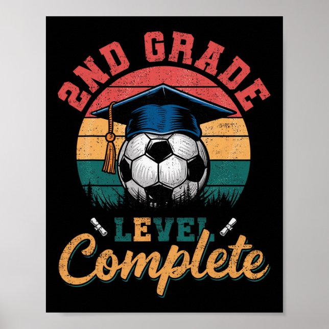 2nd Grade Level Complete Soccer Boy Girl Last Day  Poster (Front)