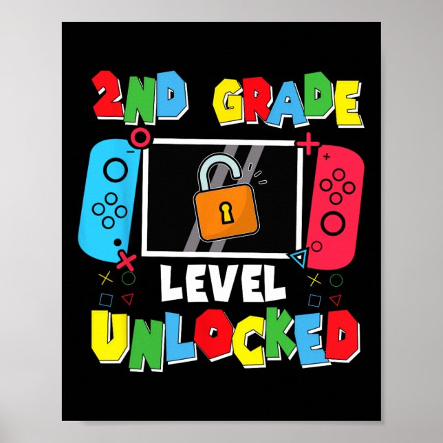 2nd Grade Level Unlocked Back To School First Day  Poster (Front)