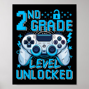 2nd Grade Level Unlocked Video Game First Day Boy  Poster