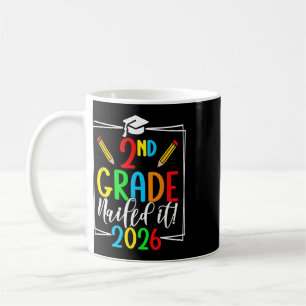 2nd Grade Nailed It 2026 Second Grade Graduation  Coffee Mug