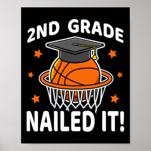 2nd Grade Nailed It Basketball Player Graduation B Poster
