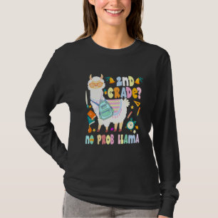 2nd Grade No Prob-Llama First Day Of School T-Shirt