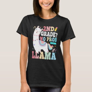 2nd Grade No Prob Llama First Day Of School Teache T-Shirt