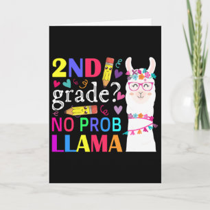 2nd Grade No Prob-llama Teacher Student First Day Card