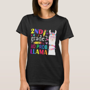 2nd Grade No Prob-llama Teacher Student First Day T-Shirt