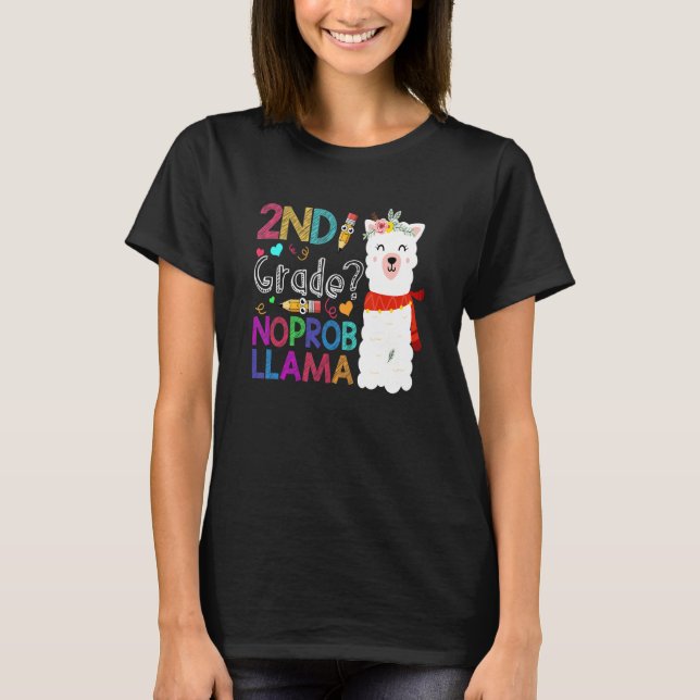 2nd Grade No Prob-Llama Teacher Student First Day  T-Shirt (Front)