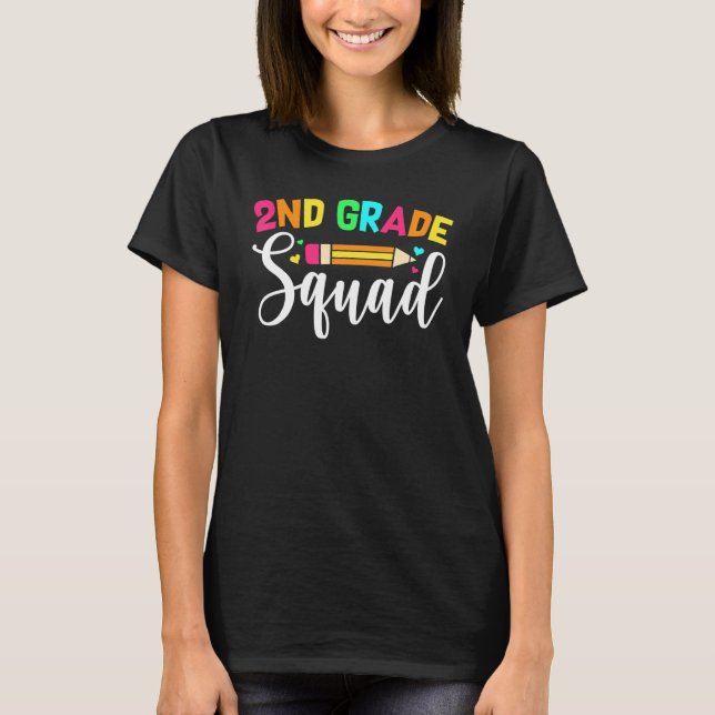2nd Grade Squad Back To School Second Grade Teache T-Shirt (Front)