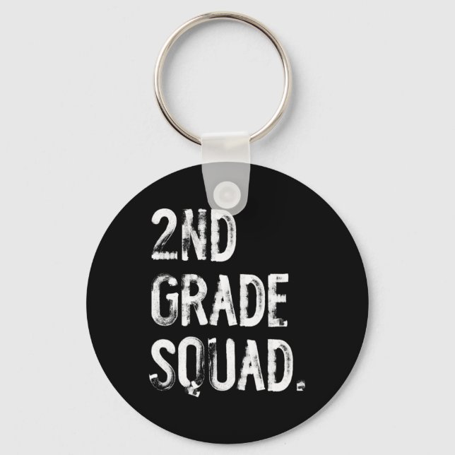 2nd Grade Squad Back To School Student Teacher  Key Ring (Front)