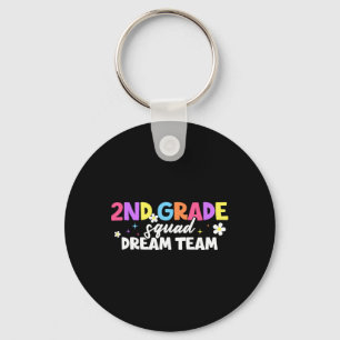 2nd Grade Squad Dream Team Teacher Student Back To Key Ring