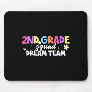 2nd Grade Squad Dream Team Teacher Student Back To Mouse Pad