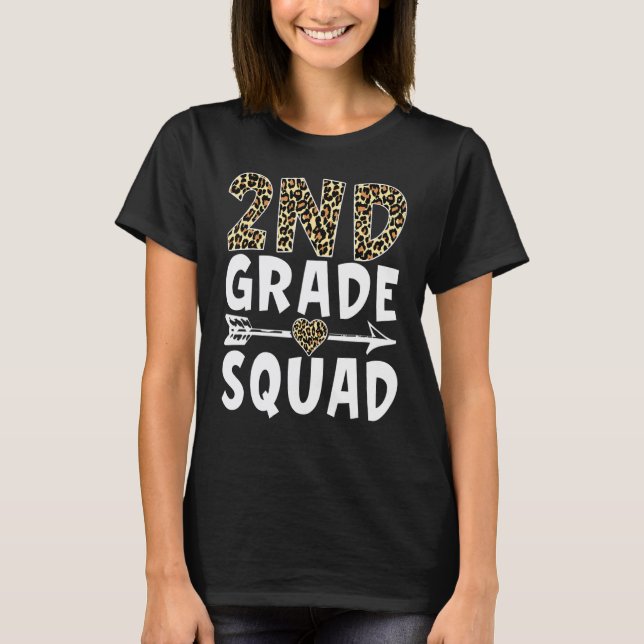 2nd Grade Squad Leopard Second Grade Teacher Stude T-Shirt (Front)
