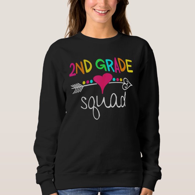 2nd Grade Squad Second Teacher Student Team Back T Sweatshirt (Front)